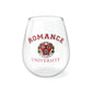 Romance University Stemless Wine Glass, 11.75oz